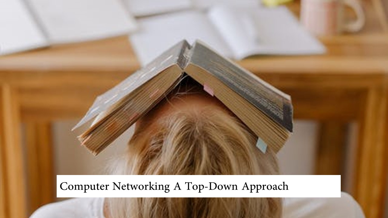 Computer Networking A Top Down Approach